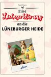 Eine Liebeserklärung an die Lüneburger Heide