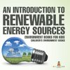 An Introduction to Renewable Energy Sources