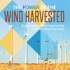 The Power of the Wind Harvested - Understanding Wind Power for Kids | Children's Electricity Books