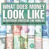 What Does Money Look Like In Different Parts of the World? - Money Learning for Kids | Children's Growing Up & Facts of Life Books