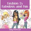 Fashion Is Fabulous and Fun | Children's Fashion Books