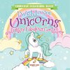 Unicorn Coloring Book. I Wish to See Unicorns and Other Fabulous Creatures. Magical Adventures for Girls and Boys. Includes Other Fantastical Activities for Kids