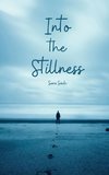 Into the Stillness