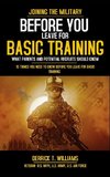 Before You Leave For Basic Training