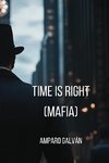 Time Is Right (MAFIA)