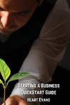 Starting a Business Quick Start Guide