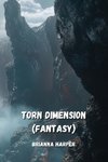 Torn Dimension  (Fantasy)