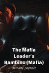 The Mafia Leader's Bambino (Mafia)