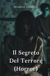 Il Segreto Del Terrore  (Horror)