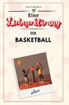 Eine Liebeserklärung an Basketball