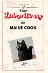 Eine Liebeserklärung an Maine Coon