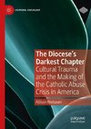 The Diocese's Darkest Chapter