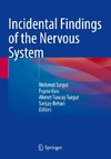 Incidental Findings of the Nervous System