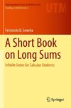 A Short Book on Long Sums