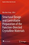 Structural Design and Controllable Preparation of the Function-Directed Crystalline Materials