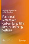 Functional Mesoporous Carbon-Based Film Devices for Energy Systems