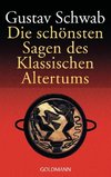 Die schönsten Sagen des klassischen Altertums