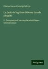 Le droit de légitime défense dans la pénalité