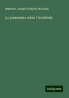 La grammaire selon l'Académie