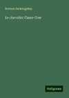 Le chevalier Casse-Cow