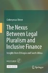 The Nexus Between Legal Pluralism and Inclusive Finance