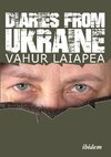 Diaries from Ukraine