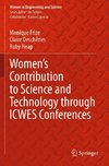 Women's Contribution to Science and Technology through ICWES Conferences