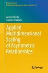 Applied Multidimensional Scaling of Asymmetric Relationships