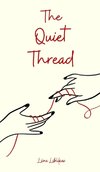 The Quiet Thread