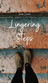 Lingering Steps