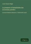 La primaute et l'infaillibilite des souverains pontifes