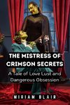 The Mistress of Crimson Secrets