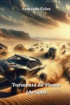 Tormenta de  Plomo (Action)