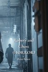 Robots and Ghost (HORROR)