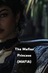 The Mafias Princess (MAFIA)