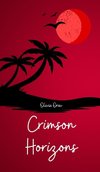 Crimson Horizons