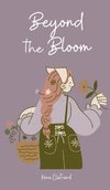 Beyond the Bloom