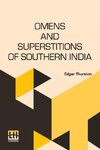 Omens And Superstitions Of Southern India