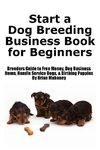 Start a Dog Breeding Business Book for Beginners