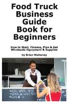 Food Truck Business Guide Book for Beginners