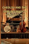 CHEOLSU AND THE GOBLIN'S MAGIC 4