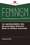 La représentation des personnages féminins dans le cinéma marocain