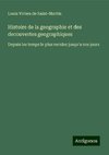 Histoire de la geographie et des decouvertes geographiques