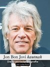 Jon Bon Jovi hautnah