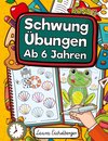 Schwungübungen Ab 6 Jahren