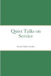 Quiet Talks on Service