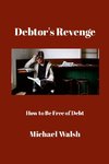 Debtor's Revenge