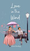 Love in the Wind