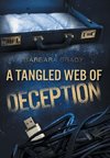 A Tangled Web of Deception