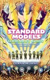 Standard Models - Ordinary Gods